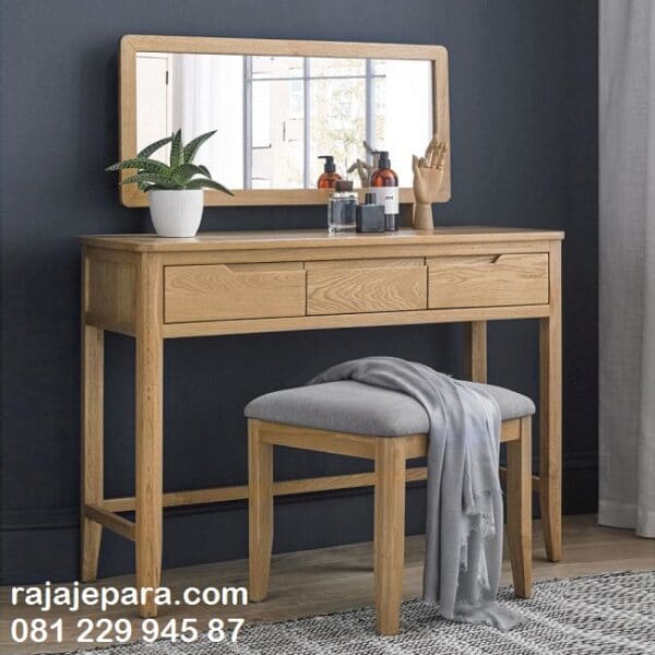Meja rias jati minimalis modern harga murah model desain set kursi dan kaca cermin kayu asli Jepara klasik dan terbaru anak perempuan